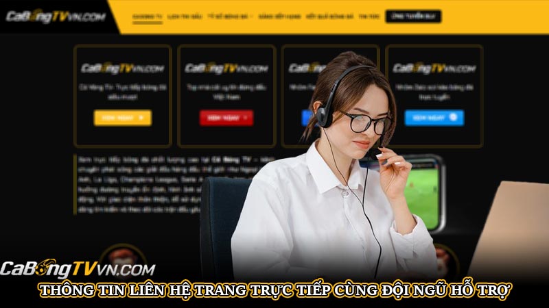 Thông tin liên hệ trang trực tiếp cùng đội ngũ hỗ trợ | Hình số 2 Thông tin liên hệ trang trực tiếp cùng đội ngũ hỗ trợ